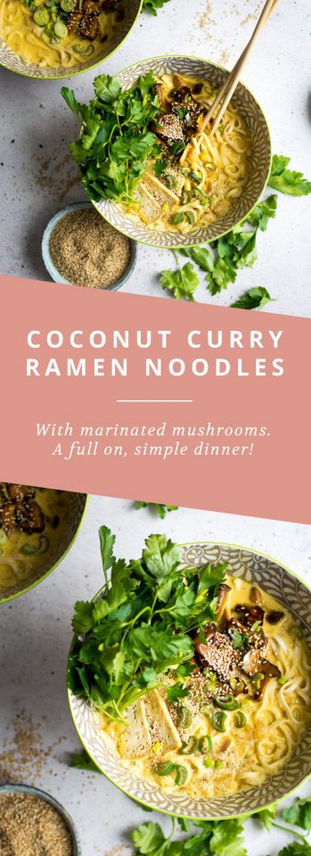 Vegan Coconut Curry Ramen Noodles with marinated mushrooms. A simple, delicious dinner that's a hit every time!